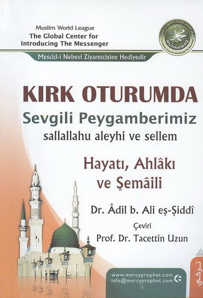 kirk oturumda sevgili peygamberimiz sallalahu aleyhi ve sellem