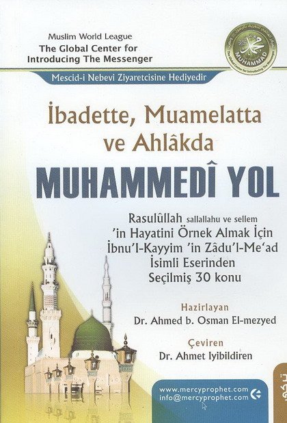ibadette ve Muamelatta Muhammedi yol